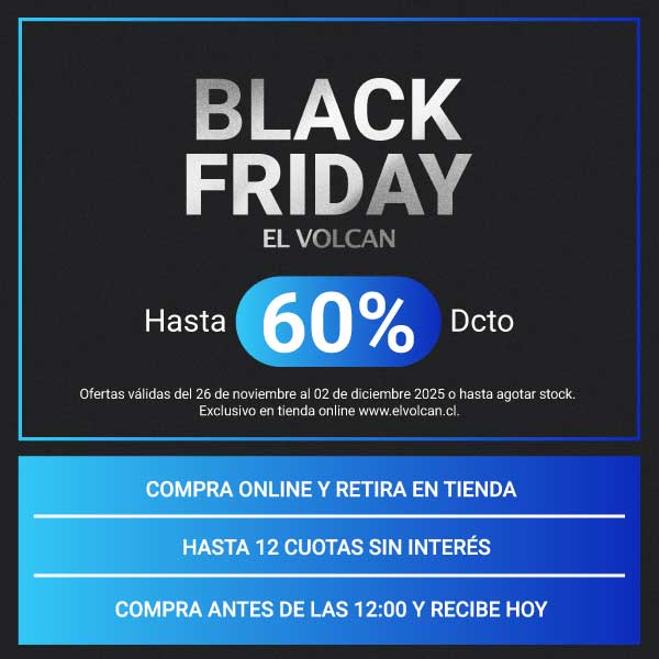 EL VOLCAN en Black Friday 